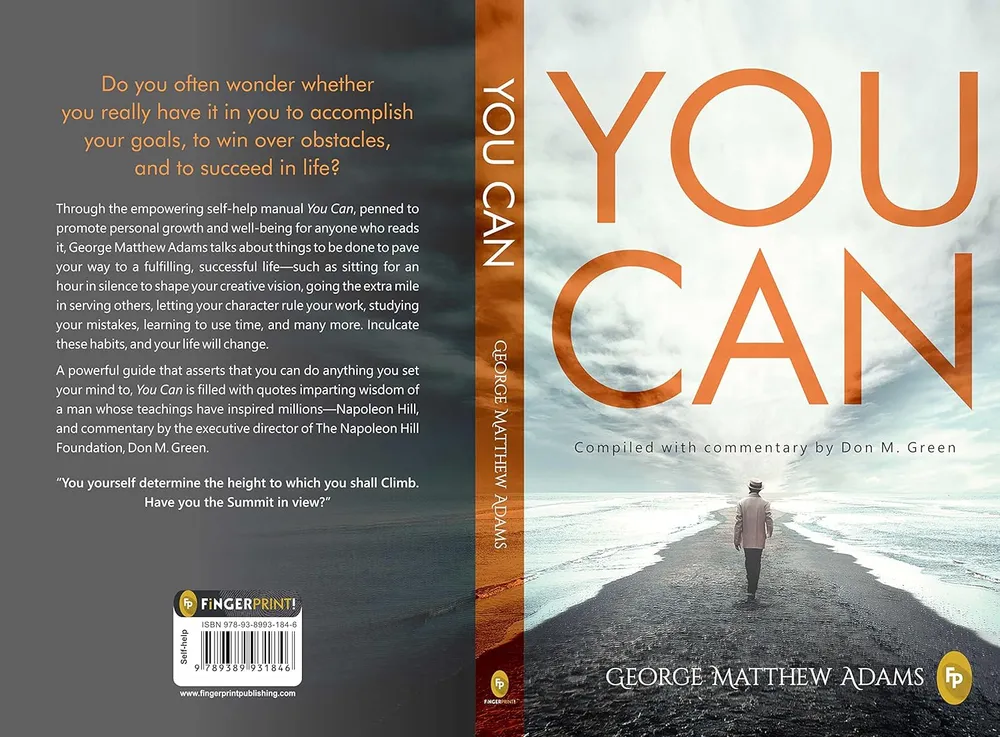 You Can by George Matthew Adams | The Classic Guide to Self-Belief, Self-Help, Motivation & Personal Growth | A Life Changing Book on Success and Inner Strength | Premium Paperback Edition | Best Seller